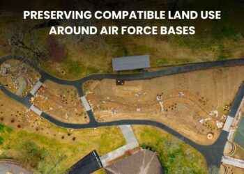 Preserving Compatible Land Use Around Air Force Bases