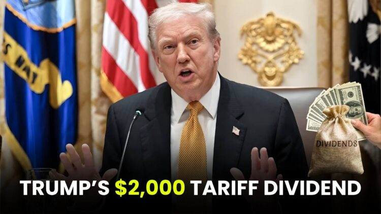 Trump’s $2,000 Tariff Dividend: Eligibility, Payout Date, and What You Need to Know
