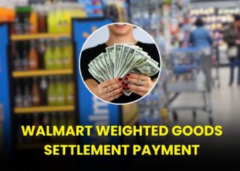 Walmart Weighted Goods Settlement Payment: US Residents Getting Upto $500!